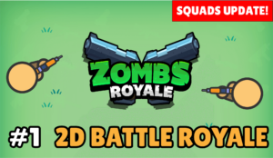 Zombs Royale Tựa Game Chơi Trên Web Về Đề Tài Battle Royale Hay Nhất